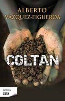 COLTAN | 9788498724332 | VAZQUEZ FIGUEROA,ALBERTO