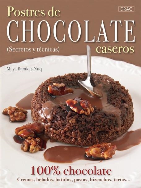 POSTRES DE CHOCOLATE CASEROS | 9788498741476 | NUQ-BARAKAT, MAYA