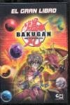 GRAN LIBRO BAKUGAN, EL | 9788492985319 | VV AA