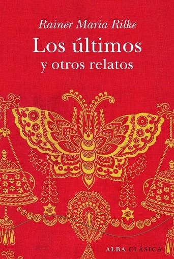 ULTIMOS Y OTROS RELATOS, LOS | 9788484285861 | RILKE, RAINER MARIA