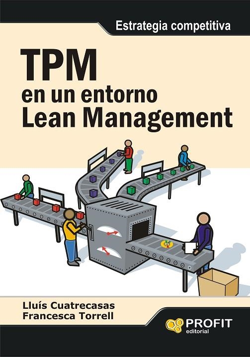 TPM EN UN ENTORNO LEAN MANAGEMENT | 9788492956128 | CUATRECASAS, LLUIS