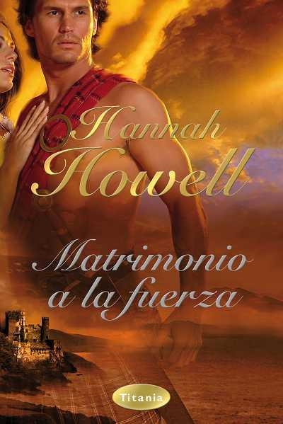 MATRIMONIO A LA FUERZA | 9788496711921 | HOWELL, HANNAH