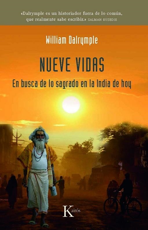 NUEVE VIDAS EN BUSCA DE LO SAGRADO EN LA INDIA DE HOY | 9788472457751 | DALRYMPLE, WILLIAM