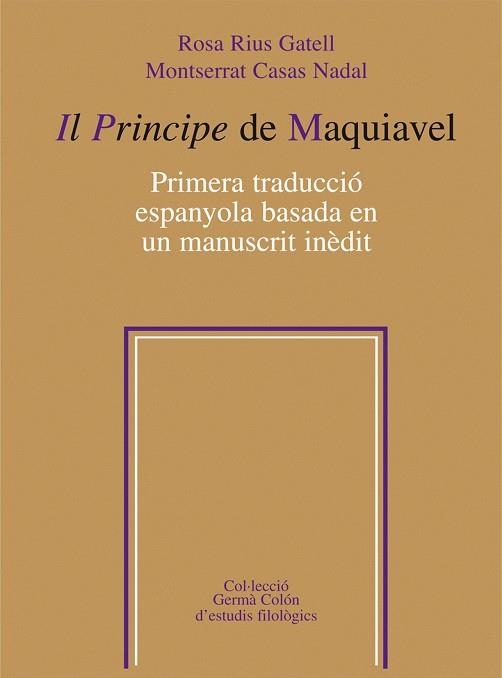 IL PRINCIPE DE MAQUIAVEL | 9788498833003 | RIUS GATELL, ROSA/CASAS NADAL, MONTSERRAT