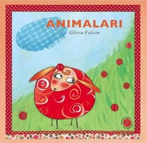 ANIMALARI | 9788492607211 | FALCÓN FALCÓN, GLORIA / DELCLÓS ALONSO, MERCEDESCO