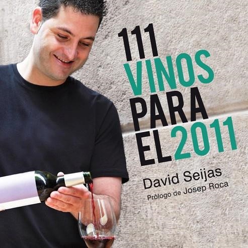 111 VINOS PARA EL 2011 | 9788425345425 | SEIJAS, DAVID