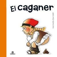 CAGANER, EL | 9788424631949 | CANYELLES, ANNA / CALAFELL, ROSER