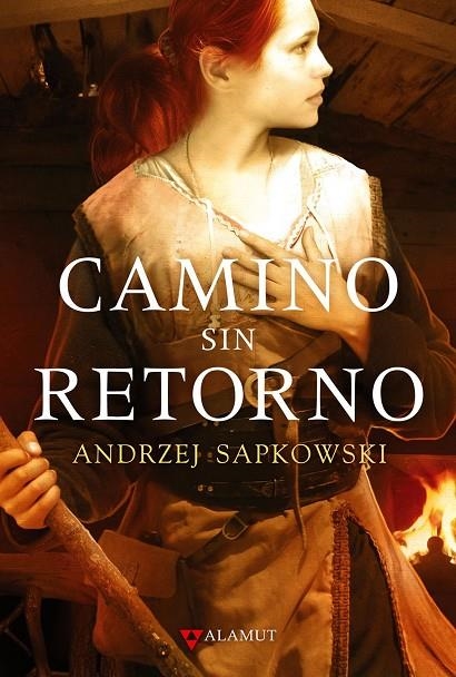 CAMINO SIN RETORNO | 9788498890525 | SAPKOWSKI, ANDRZEJ