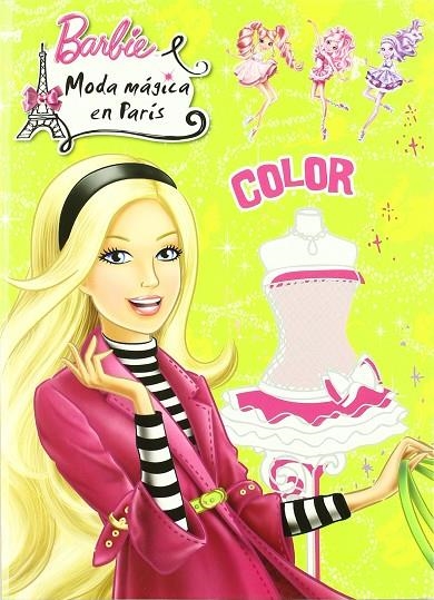 BARBIE MODA MAGICA EN PARIS COLOR | 9788493811013 | AA.VV