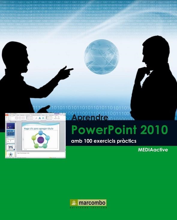 APRENDRE POWERPOINT 2010 AMB 100 EXERCICIS PRÀCTICS | 9788426716842 | MEDIAACTIVE