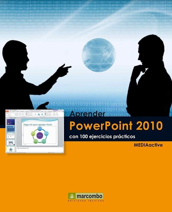 APRENDER POWERPOINT 2010 CON 100 EJERCICIOS PRÁCTICOS | 9788426716859 | MEDIAACTIVE