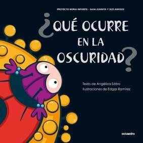 QUE OCURRE EN LA OSCURIDAD? | 9788499211435 | SATIRO, ANGELICA