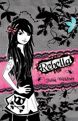 REBELLA | 9788484416968 | WEIDNER, JULIA / REKERSDREES,MARION