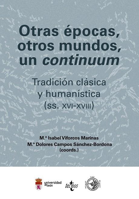 OTRAS EPOCAS, OTROS MUNDOS, UN CONTINUUM | 9788430951130 | VIFORCOS MARINAS, MARÍA ISABEL / CAMPOS SÁNCHEZ-BO