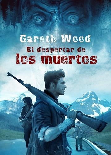 DESPERTAR DE LOS MUERTOS, EL | 9788493754495 | WOOD, GARETH