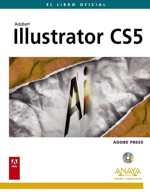 ILLUSTRATOR CS5 | 9788441528383 | ADOBE PRESS