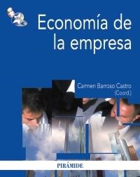 ECONOMIA DE LA EMPRESA | 9788436824254 | BARROSO CASTRO, CARMEN/CASILLAS BUENO, JOSÉ CARLOS