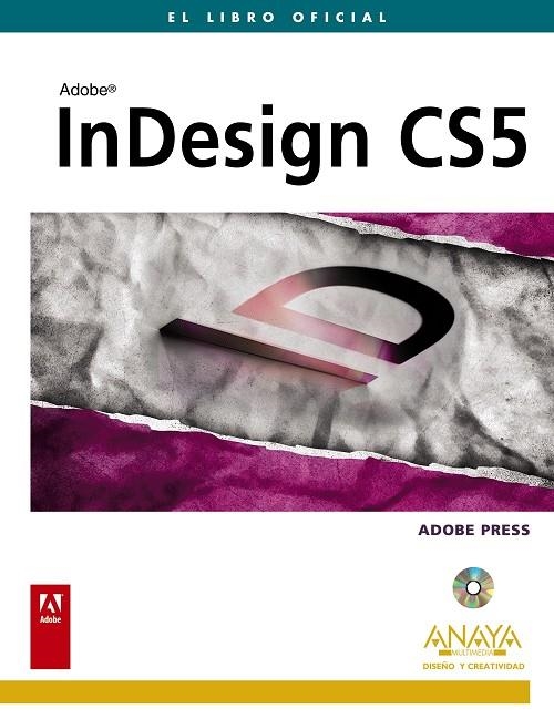 INDESIGN CS5 | 9788441528239 | ADOBE PRESS