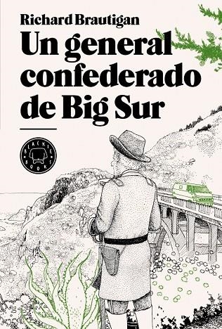 GENERAL CONFEDERADO DE BIG SUR, UN | 9788493827229 | BRAUTIGAN, RICHARD