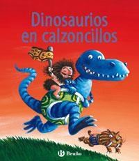 DINOSAURIOS EN CALZONCILLOS | 9788421682654 | FREEDMAN, CLAIRE