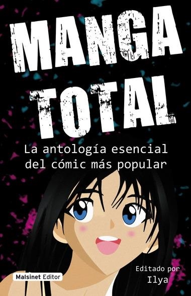 MANGA TOTAL ANTOLOGIA DEL NUEVO MANGA | 9788496708433 | LORENTE, F. JAVIER