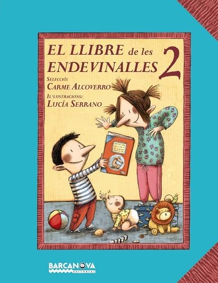 LLIBRE DE LES ENDEVINALLES 2, EL | 9788448926687 | ALCOVERRO, CARME / SERRANO, LUCIA