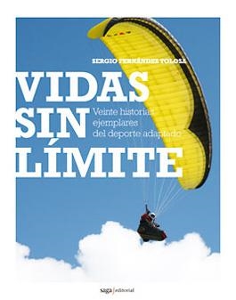 VIDAS SIN LIMITE | 9788493770471 | FERNANDEZ TOLOSA,SERGIO