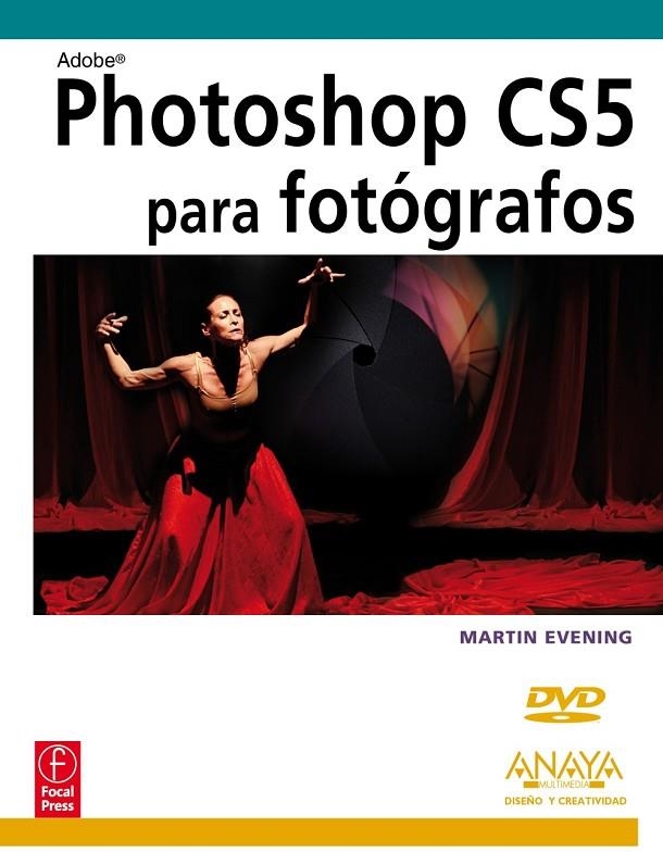 PHOTOSHOP CS5 PARA FOTOGRAFOS | 9788441528444 | EVENING, MARTIN