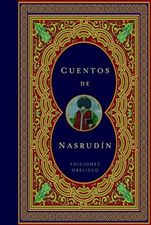 CUENTOS DE NASRUDIN | 9788497776783 | AA.VV