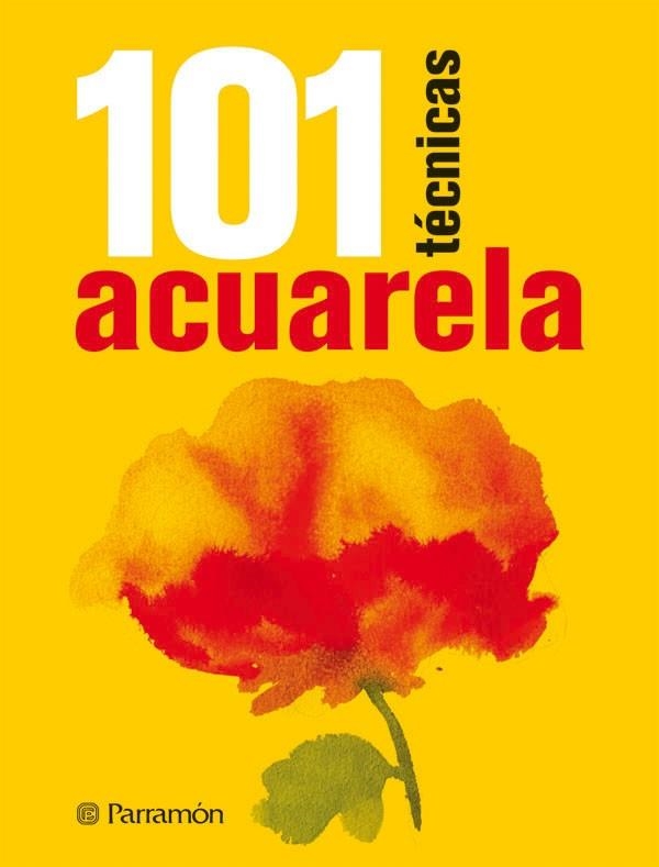 ACUARELA 101 TECNICAS | 9788434237223 | PARRAMÓN