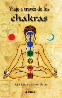 VIAJE A TRAVES DE LOS CHAKRAS | 9788441421813 | RATAN, RAVI/RATAN, MINOO