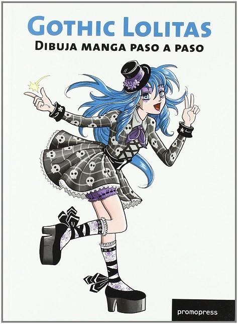 GOTHIC LOLITAS -DIBUJA MANGA PASO A PASO | 9788492810192 | AAVV