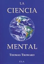 CIENCIA MENTAL, LA | 9788499500232 | TROWARD, TH.