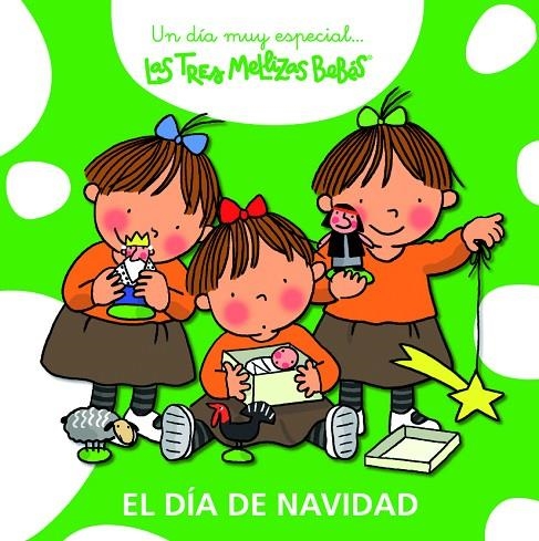 TRES MELLIZAS BEBES DIA DE NAVIDAD | 9788492419920 | CAPDEVILA, ROSER