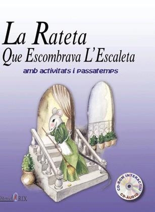 RATETA QUE ESCOMBRAVA L`ESCALETA+CD | 9788496951358 | JIMENEZ HERNANDEZ, MIGUEL