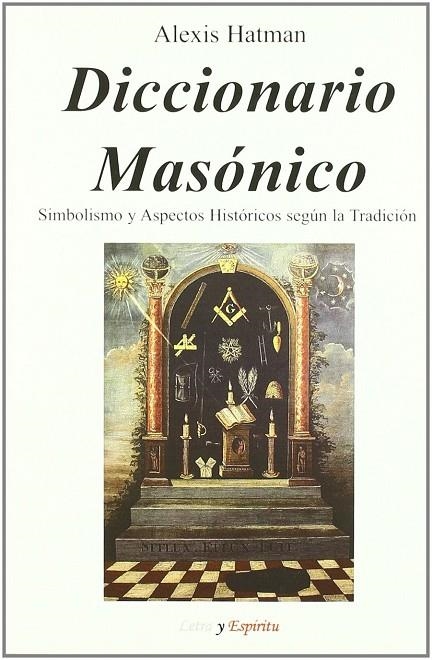 DICCIONARIO MASONICO | 9788461192755 | HATMAN, ALEXIS