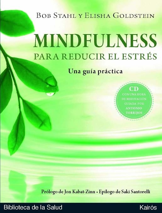 MINDFULNESS PARA REDUCIR EL ESTRES | 9788472457614 | STAHL, BOB/GOLDSTEIN, ELISHA