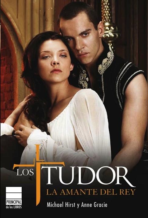 TUDOR LA AMANTE DEL REY, LOS | 9788493831646 | HIRST, MICHAEL - GRACIE, ANNE