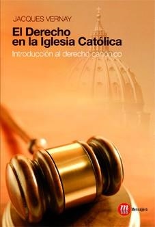 DERECHO EN LA IGLESIA CATOLICA, EL | 9788427131606 | VERNAY, JACQUES