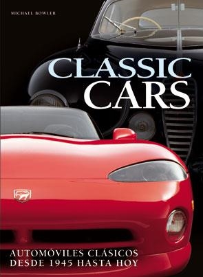 CLASSIC CARS | 9788492736560 | BOWLER, MICHAEL