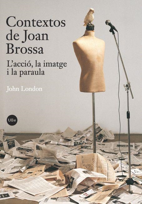 CONTEXTOS DE JOAN BROSSA | 9788447534289 | LONDON, JOHN