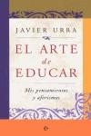 ARTE DE EDUCAR,EL | 9788499700205 | URRA,JAVIER