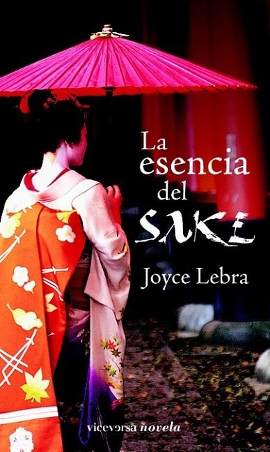 ESENCIA DEL SAKE, LA | 9788492819492 | LEBRA, JOYCE