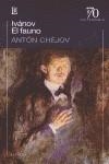 IVANOV / EL FAUNO | 9789500397841 | CHEJOV, ANTON