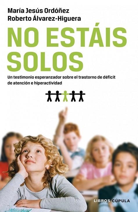 NO ESTAIS SOLOS | 9788448068592 | ORDOÑEZ, MARIA JESUS