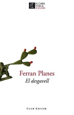 DESGAVELL, EL | 9788473291538 | PLANES, FERRAN