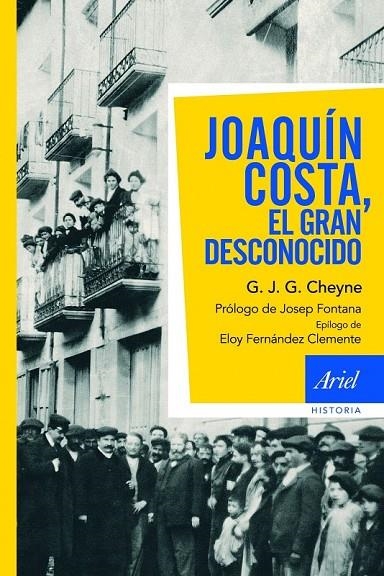 JOAQUIN COSTA, EL GRAN DESCONO | 9788434469457 | CHEYNE, GOERGES G.