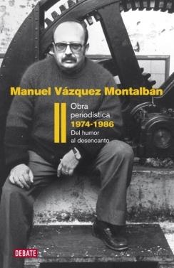 OBRA PERIODISTICA II TRANSICIÓN 1974-1986 | 9788483069202 | VAZQUEZ MONTALBAN,MANUEL