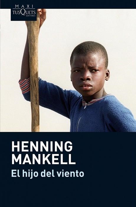 HIJO DEL VIENTO, EL | 9788483835739 | MANKELL, HENNING