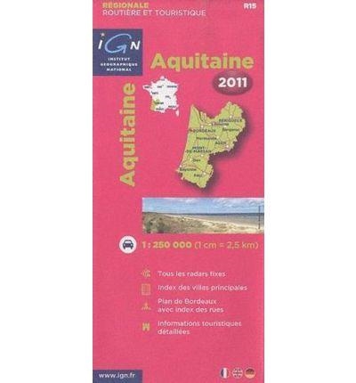 AQUITAINE 1:250.000 -IGN REGIONALE 2011 | 9782758523369